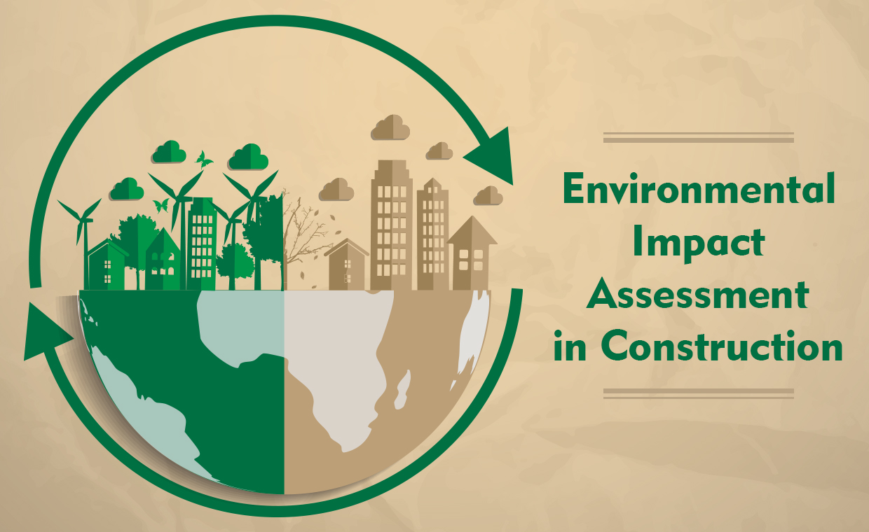 Environmental Impact Assessment in Construction